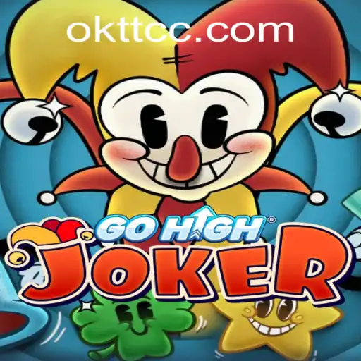 Exploring GoHighJoker: A Captivating New Game and Its Intriguing Connection to OKTT