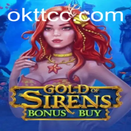 Exploring the Thrilling World of GoldofSirensBonusBuy